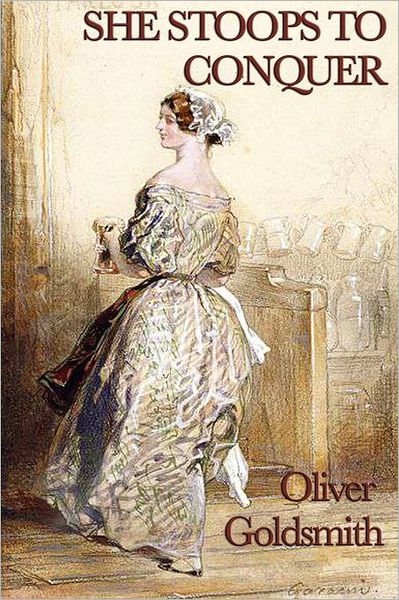 She Stoops to Conquer - Oliver Goldsmith - Books - SMK Books - 9781617207495 - April 29, 2012