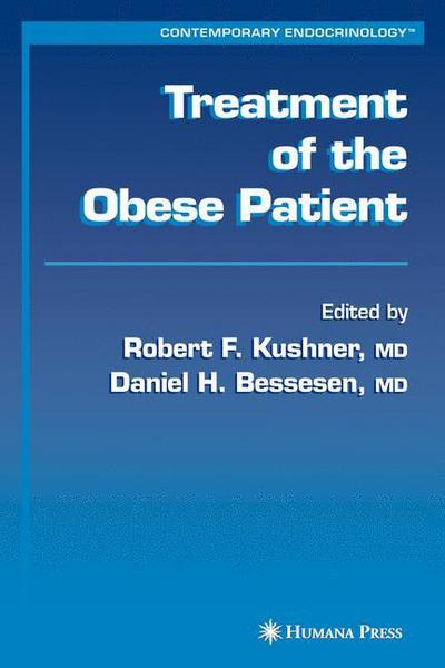 Cover for Robert F Kushner · Treatment of the Obese Patient - Contemporary Endocrinology (Paperback Book) [Softcover reprint of hardcover 1st ed. 2007 edition] (2010)