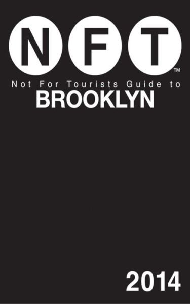 Cover for Not For Tourists · Not For Tourists Guide to Brooklyn (Paperback Bog) [Not for Online edition] (2013)
