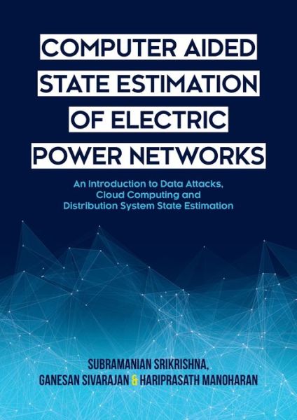 Cover for Subramanian Srikrishna · Computer Aided State Estimation of Electric Power Networks (Taschenbuch) (2020)