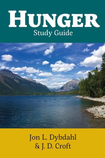 Hunger Study Guide - Jon L Dybdahl - Books - Energion Publications - 9781631997495 - June 11, 2021