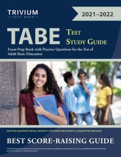 TABE Test Study Guide - Trivium - Kirjat - Trivium Test Prep - 9781635308495 - perjantai 30. lokakuuta 2020