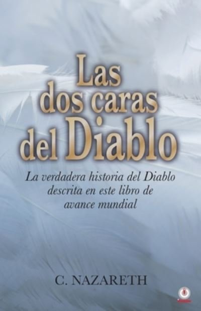 Cover for C Nazareth · Las dos caras del diablo (Pocketbok) (2020)