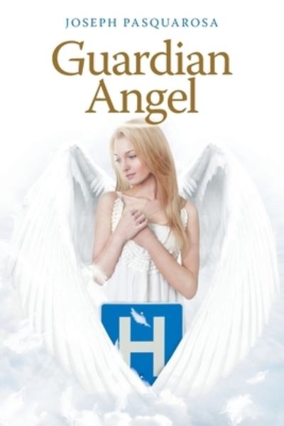 Cover for Joseph Pasquarosa · Guardian Angel (Paperback Book) (2019)