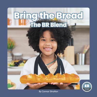 Cover for Connor Stratton · Bring the Bread (Book) (2023)