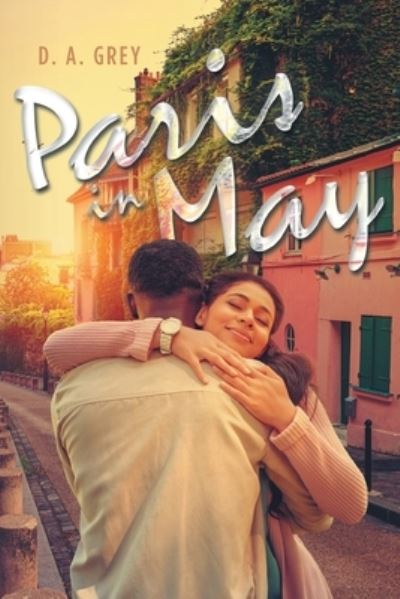 Cover for D A Grey · Paris in May (Paperback Book) (2020)