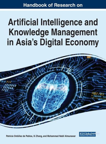 Cover for Patricia Ordóñez de Pablos · Handbook of Research on Artificial Intelligence and Knowledge Management in Asia's Digital Economy (Buch) (2022)