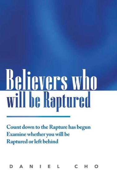 Cover for Lulu Press · Believers who will be Raptured (Hardcover Book) (2022)