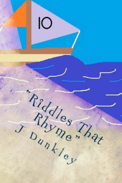 Cover for J M Dunkley · &quot;Riddles That Rhyme&quot; (Pocketbok) (2018)