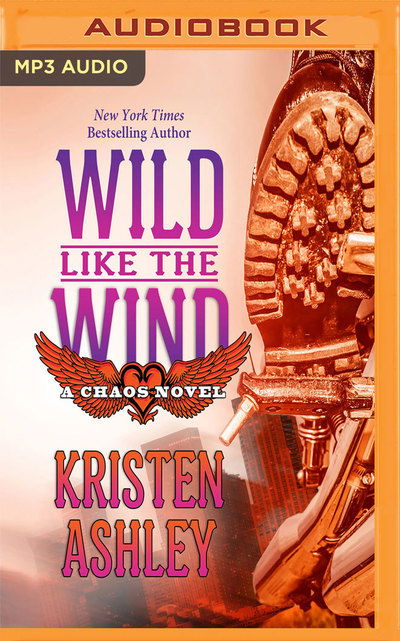 Cover for Kristen Ashley · Wild Like the Wind (MP3-CD) (2018)