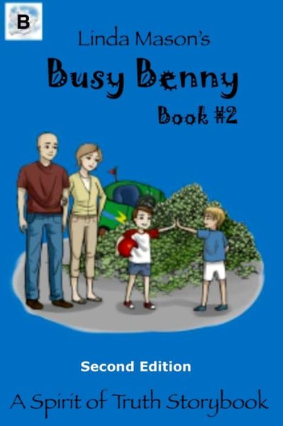 Cover for Linda C Mason · Busy Benny Second Edition (Paperback Book) (2018)