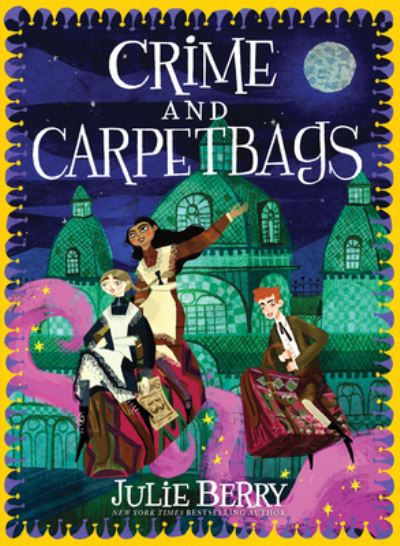 Cover for Julie Berry · Crime and Carpetbags (Hardcover Book) (2021)