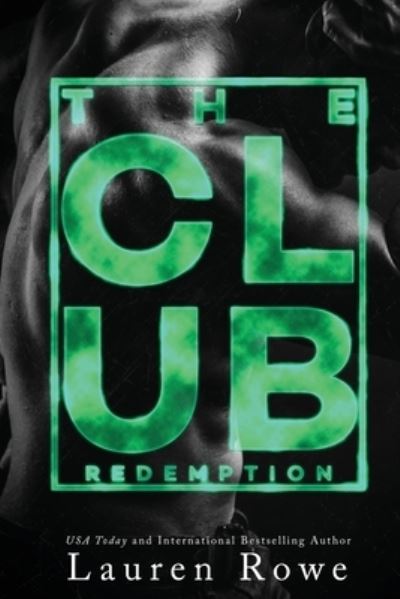 Cover for Lauren Rowe · The Club (Paperback Book) (2019)