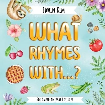 Edwin Kim · What Rhymes With...? (Buch) (2022)