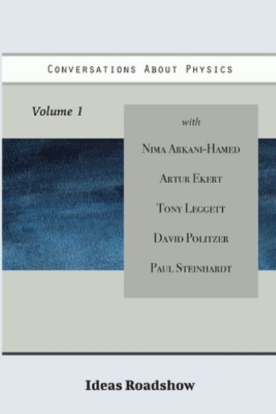 Cover for Howard Burton · Conversations about Physics, Volume 1 (Book) (2021)