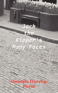 Cover for Amanda Harvey Purse · Jack the Ripper's Many Faces (Paperback Book) (2012)