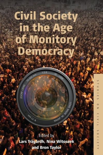 Cover for Lars Tragardh · Civil Society in the Age of Monitory Democracy - Studies on Civil Society (Paperback Book) (2013)