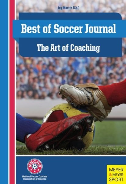 Cover for Jay Martin · Best of Soccer Journal: The Art of Coaching (Paperback Book) (2015)