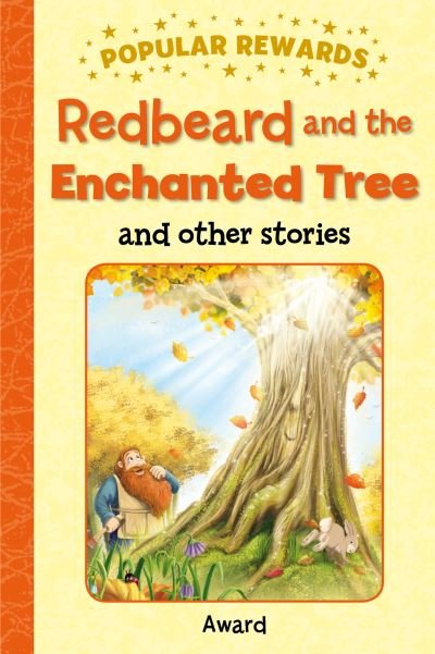 Cover for Sophie Giles · Redbeard and the Enchanted Tree - Popular Rewards (Hardcover Book) (2023)