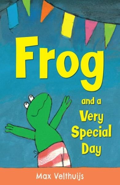 Cover for Max Velthuijs · Frog and a Very Special Day (Paperback Book) (2015)