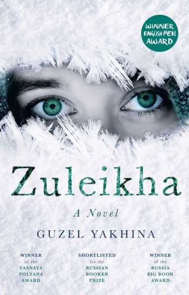 Cover for Guzel Yakhina · Zuleikha (Hardcover Book) [Hardback edition] (2019)