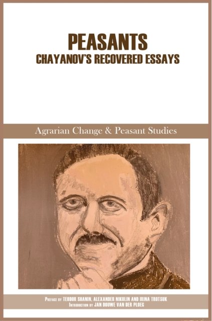 Cover for Peasants : Chayanov's recovered essays (Paperback Book) (2024)