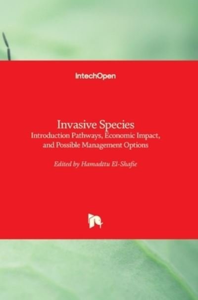 Cover for Hamadttu El-Shafie · Invasive Species (Innbunden bok) (2020)