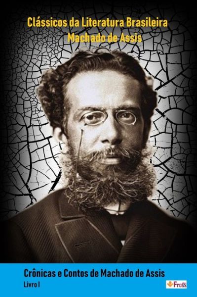 Cover for Machado De Assis · Cronicas e Contos de Machado de Assis (Paperback Book) (2019)