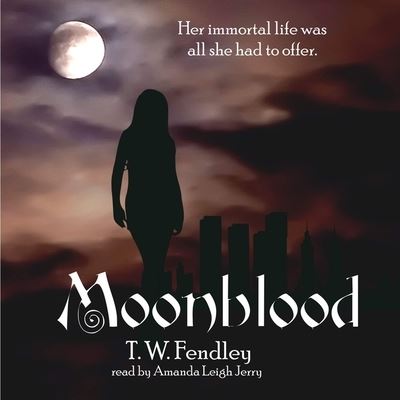 Cover for T W Fendley · Moonblood (CD) (2020)