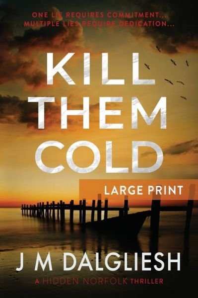 Cover for J M Dalgliesh · Kill Them Cold (Paperback Book) (2021)