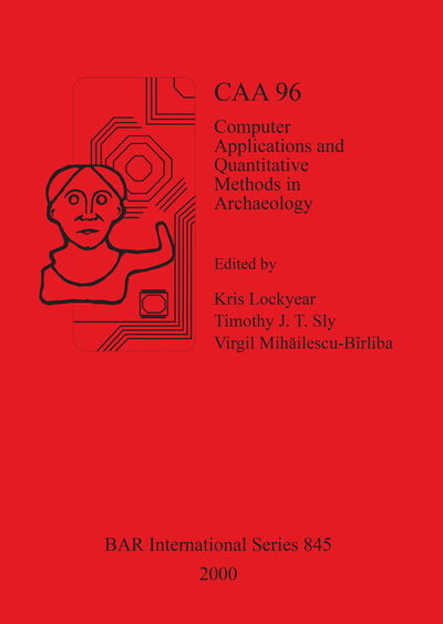 Cover for Computer Applications and Quantitative Methods in Archaeology (British Archaeological Reports (BAR) International) (Paperback Book) (2000)