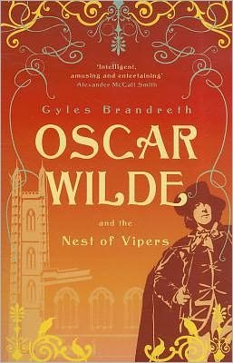 Cover for Gyles Brandreth · Oscar Wilde and the Nest of Vipers: Oscar Wilde Mystery: 4 (Paperback Bog) (2011)