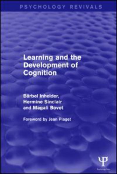 Cover for Barbel Inhelder · Learning and the Development of Cognition (Psychology Revivals) - Psychology Revivals (Hardcover Book) (2014)