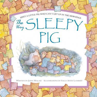 Very Sleepy Pig - John Malam - Books - Templar Publishing - 9781848779495 - March 1, 2013