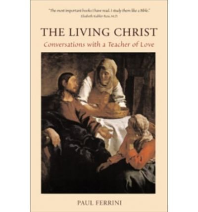 Cover for Paul Ferrini · Living Christ (Paperback Book) (2001)