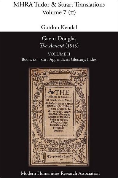 Cover for Virgil · Gavin Douglas, 'the Aeneid' (1513) Volume 2: Books Ix - Xiii, Appendices, Glossary, Index - Mhra Tudor &amp; Stuart Translations (Paperback Book) [Scots edition] (2011)