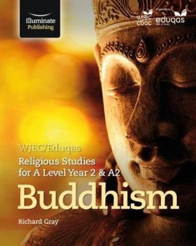 Cover for Nick Heap · WJEC / Eduqas Religious Studies for A Level Year 2 &amp; A2 - Buddhism (Paperback Book) (2019)