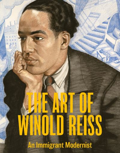 Cover for Marilyn Satin Kushner · The Art of Winold Reiss: An Immigrant Modernist (Hardcover Book) (2021)