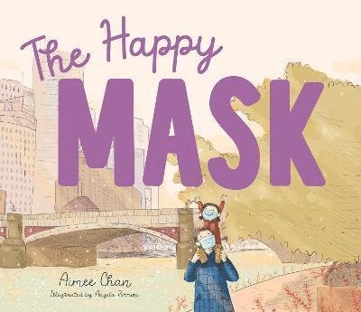 Cover for Aimee Chan · The Happy Mask (Taschenbuch) (2021)