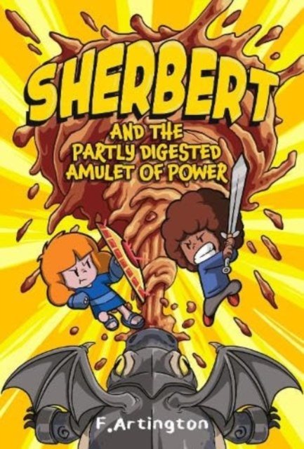 Cover for F. Artington · Sherbert and the Partly Digested Amulet of Power (Paperback Book) (2023)