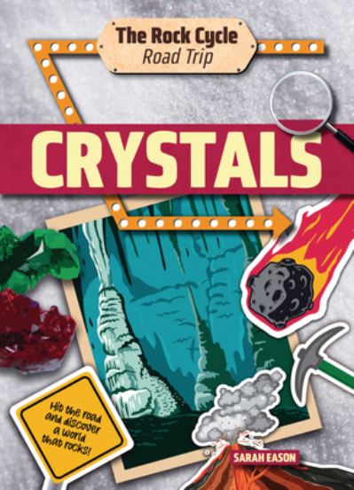 Cover for Sarah Eason · Crystals (Book) (2024)