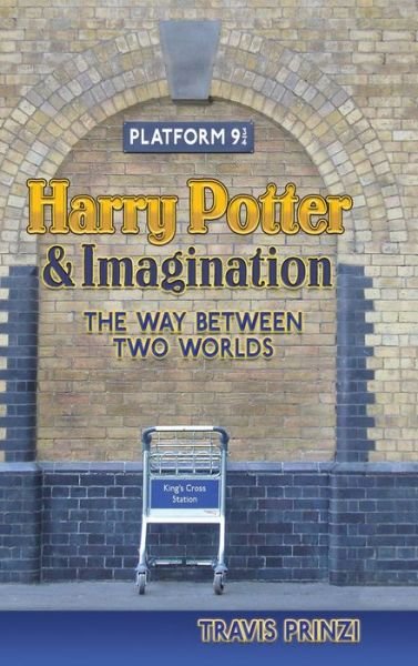 Cover for Travis Prinzi · Harry Potter &amp; Imagination (Hardcover Book) (2020)