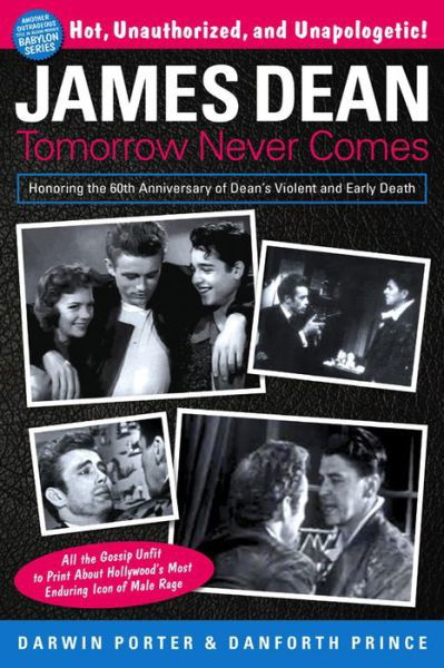Cover for Darwin Porter · James Dean: Tomorrow Never Comes - Blood Moon's Babylon (Paperback Book) (2016)