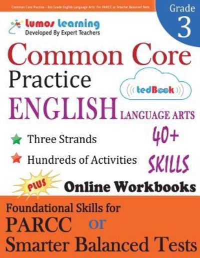 Cover for Lumos Learning · Common Core Practice - 3rd Grade English Language Arts (Paperback Book) (2015)