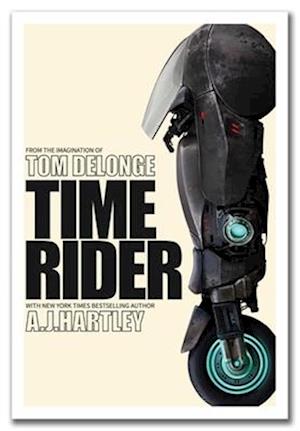 Time Rider - Tom DeLonge - Books - To the stars - 9781943272495 - October 7, 2025