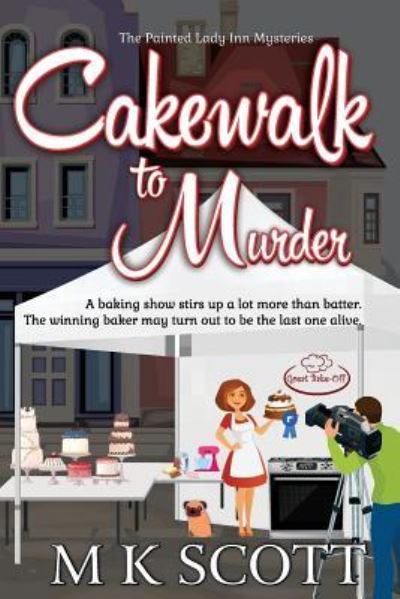 Cover for M K Scott · Cakewalk to Murder (Paperback Book) (2019)