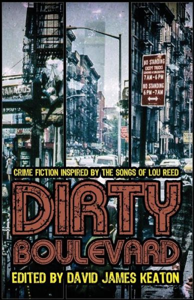 Dirty Boulevard - David James Keaton - Books - Down & Out Books - 9781948235495 - September 13, 2018