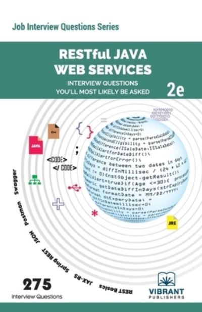 Cover for Vibrant Publishers · RESTful Java Web Services Interview Questions You'll Most Likely Be Asked (Paperback Book) (2019)