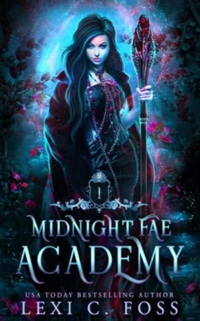 Cover for Lexi C. Foss · Midnight Fae Academy : Book One (Paperback Bog) (2020)