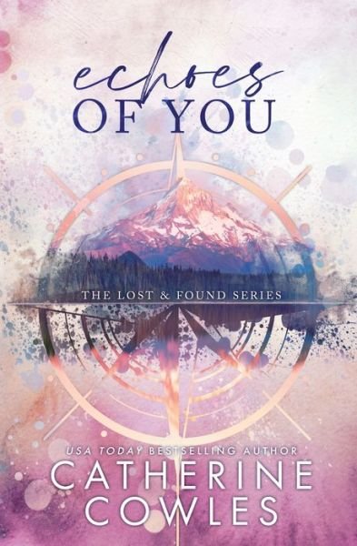 Catherine Cowles · Echoes of You: A Lost & Found Special Edition (Book) (2023)